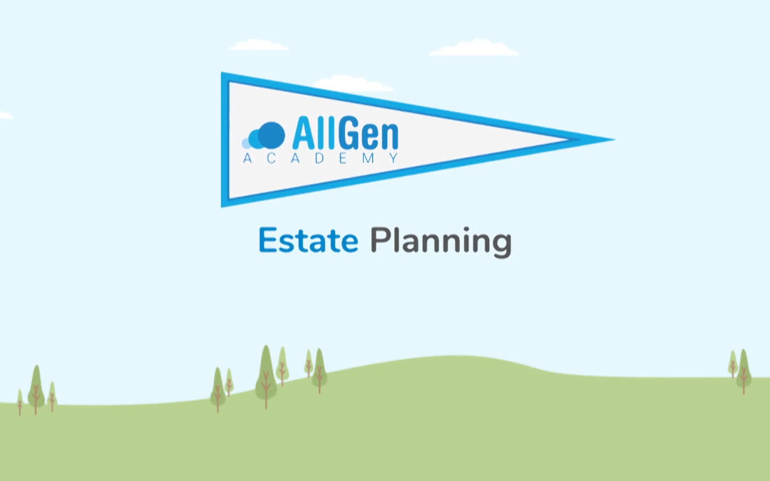 What Is Estate Planning & Why Is It Important?
