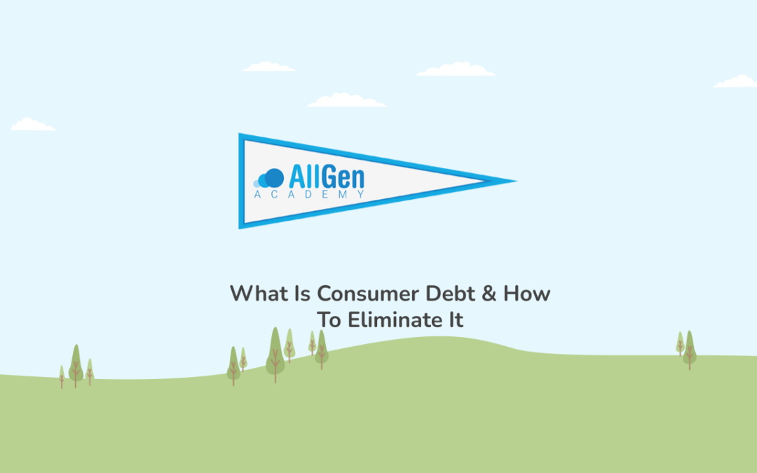 What Is Consumer Debt & How To Eliminate It