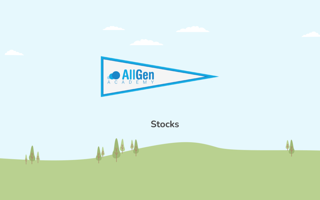 AllGen Academy Fundamentals of Investing: Stocks