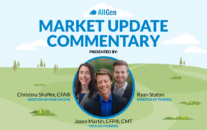 AllGen Investment Management Team Market Commentary