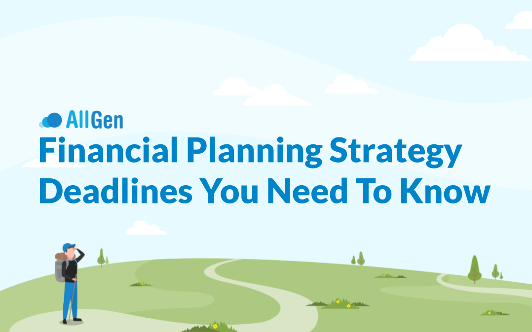 a cover image for financial planning strategy deadlines that you need to know